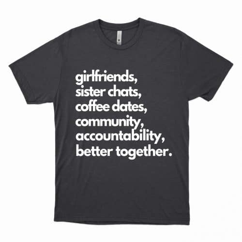 Better Together T-Shirt