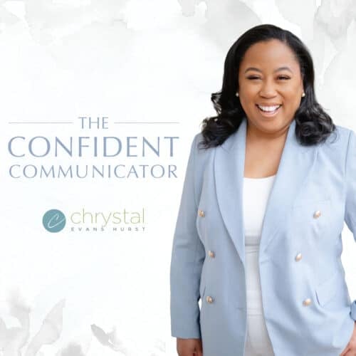 The Confident Communicator