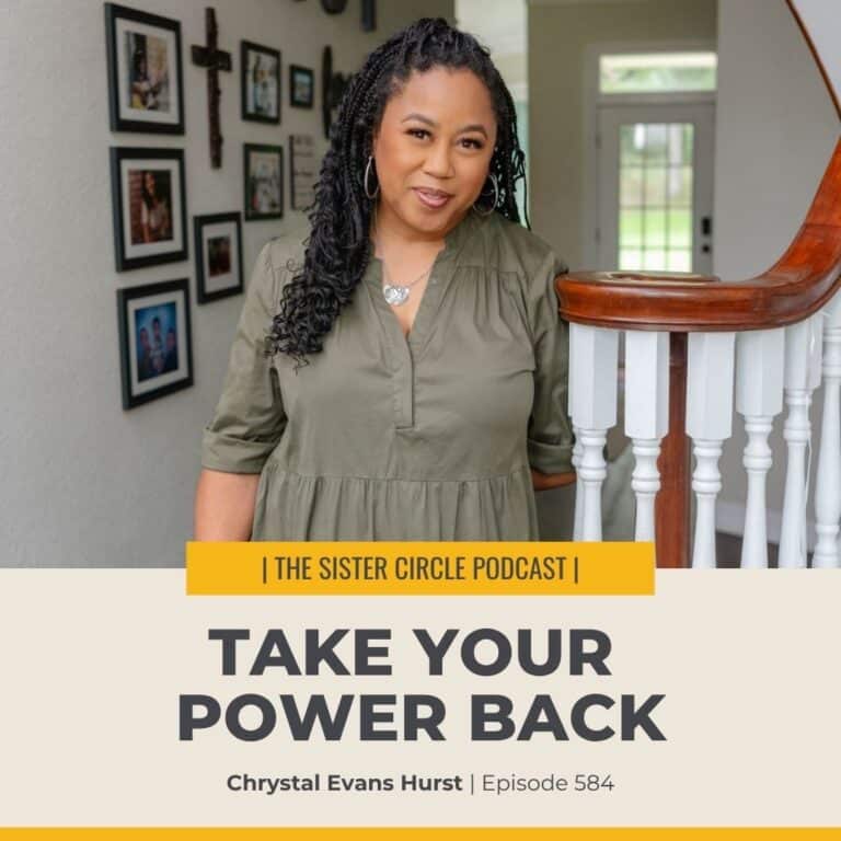 #584 – Take Your Power Back